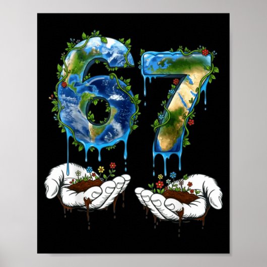 67 grappige zes zeven gen meme aarddag planeet dri poster (Voorkant)