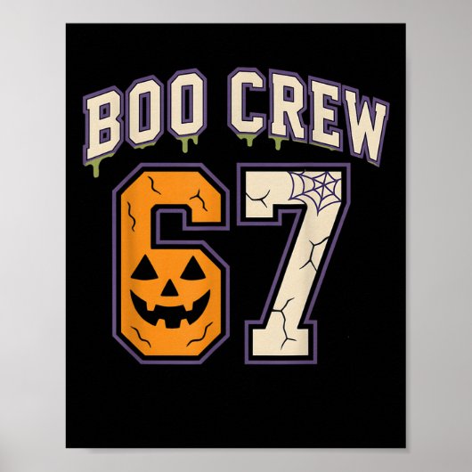 67 Halloween Boo Crew Srts Jersey Brainrot Meme Si Poster (Voorkant)