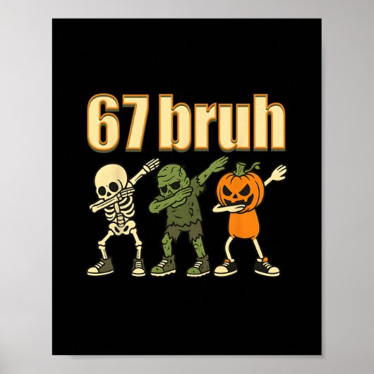 67 Halloween Bruh Funny Brainrot Meme Six Seven Bo Poster (Voorkant)