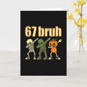 67 Halloween Bruh Grappige Brainrot Meme Zes Zeven Kaart (Gele Bloem)