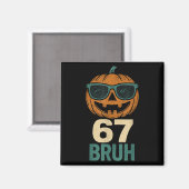 67 Halloween Bruh Pompoen 6-7 Meme Gen Alpha Jargo Magneet (Voorkant / Achterkant)