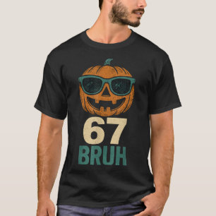 67 Halloween Bruh Pompoen 6-7 Meme Gen Alpha Jargo T-shirt