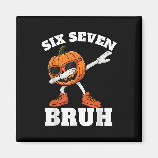 67 Halloween Grappige Zes Zeven Bruh Meme Brainrot Magneet (Voorkant)