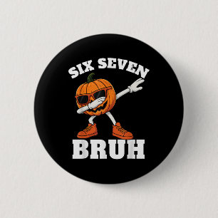 67 Halloween Grappige Zes Zeven Bruh Meme Brainrot Ronde Button 5,7 Cm