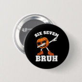 67 Halloween Grappige Zes Zeven Bruh Meme Brainrot Ronde Button 5,7 Cm (Voorkant /achterkant)