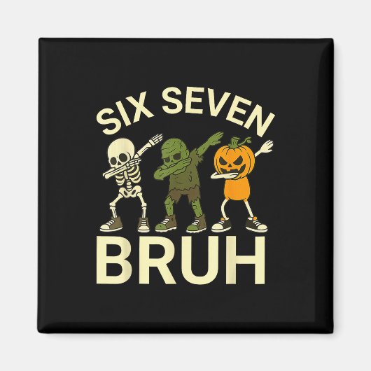 67 Halloween Grappige Zes Zeven Meme Brainrot Pomp Magneet (Voorkant)