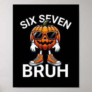 67 Halloween Grappige Zes Zeven Meme Brainrot Pomp Poster