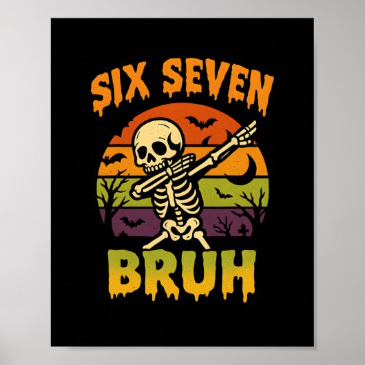 67 Halloween Meme 6 7 Skelet Zes Zeven Nummers F Poster (Voorkant)