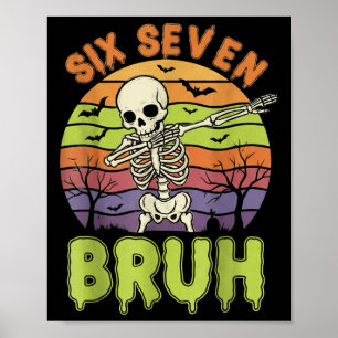 67 Halloween Meme 6 7 Skelet Zes Zeven Nummers F Poster