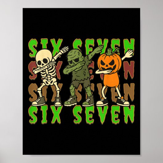 67 Halloween Meme Zes Zeven Dabbende Skelet Zombie Poster (Voorkant)