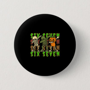 67 Halloween Meme Zes Zeven Dabbing Skelet Zombie Ronde Button 5,7 Cm