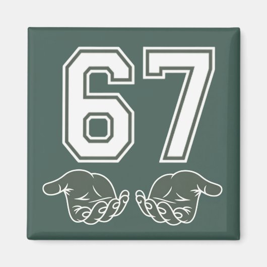 67 Hand Funny Six Seven Meme Generation Alpha Magneet (Voorkant)