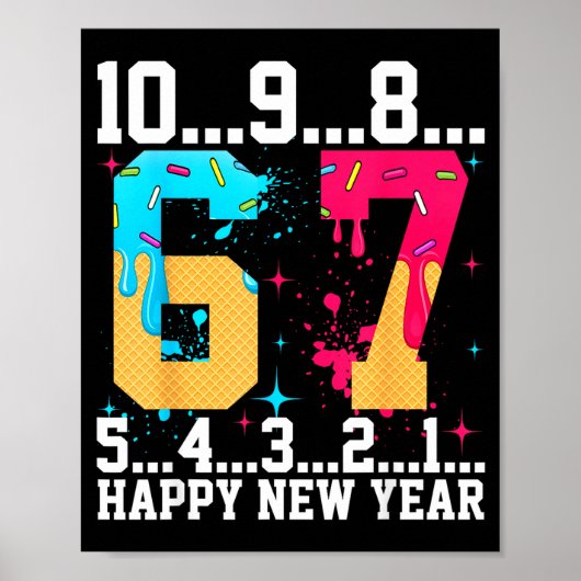 67 Happy New Year Six Seven Funny Countdown 2026 Poster (Voorkant)