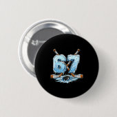 67 Hockey Drip Nummer Funny Meme Stijl Jongens Gra Ronde Button 5,7 Cm (Voorkant /achterkant)
