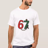 67 Holiday Numeral Duo T-shirt (Voorkant)