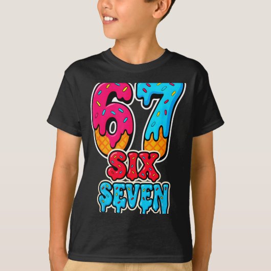 67 Ice Cream Drip Funny Six Seven Gen Alpha Meme S T-shirt (Voorkant)