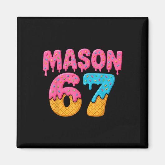 67 Ice Cream Drip Meme Funny Six Seven Gen Alpha S Magneet (Voorkant)
