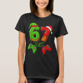 67 Ice Cream Drip Meme Gamer Six Seven Christmas B T-shirt (Voorkant)