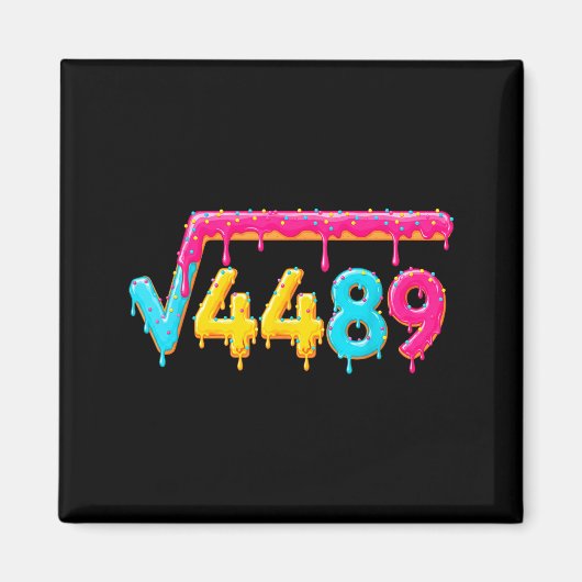 67 Ice Cream Drip Meme Square Root 4489 Math Teach Magneet (Voorkant)