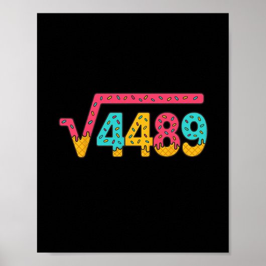 67 Ice Cream Drip Meme Square Root 4489 Slang Math Poster (Voorkant)