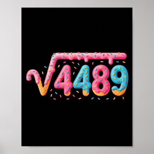 67 Ice Cream Drip Meme Square Root 4489 Slang Math Poster (Voorkant)