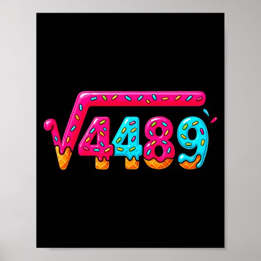 67 Ice Cream Drip Meme Square Root 4489 Slang Math Poster (Voorkant)