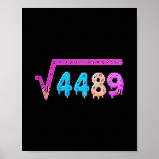 67 Ice Cream Drip Meme Square Root 4489 Slang Math Poster (Voorkant)