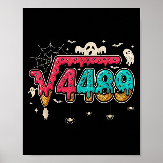 67 Ice Cream Drip Meme Square Root 4489 Slang Math Poster (Voorkant)
