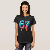 67 Ice Cream Drip Meme T-shirt (Voorkant volledig)