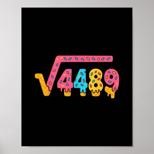 67 Ice Cream Meme Square Root 4489 Slang Math Teac Poster (Voorkant)