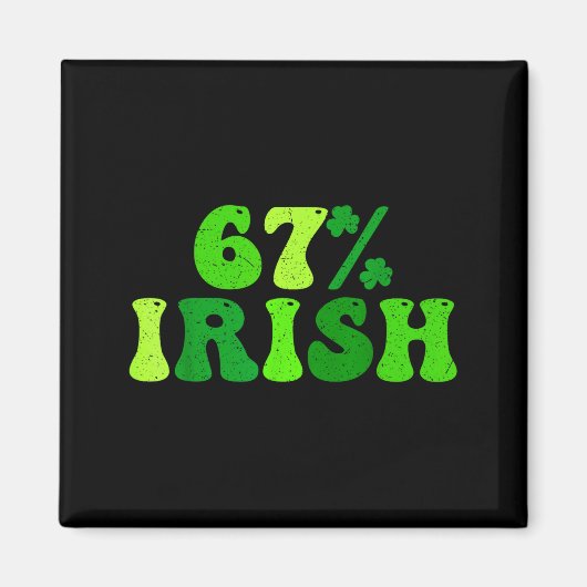 67% Iers zes zeven 6 7 meme grappig St. Patrick's Magneet (Voorkant)