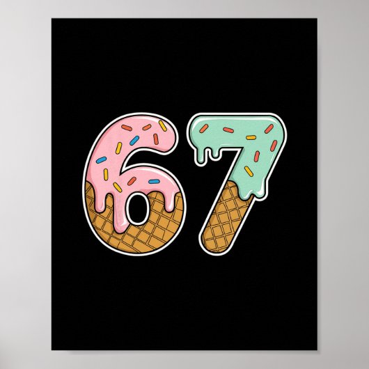 67 Ijs 67 Meme Grappige Zes Zeven Gen Alpha Mannen Poster (Voorkant)