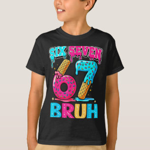 67 Ijs 6 7 Meme Bruh 6-7 Pyjama's Zes Zeven K T-shirt