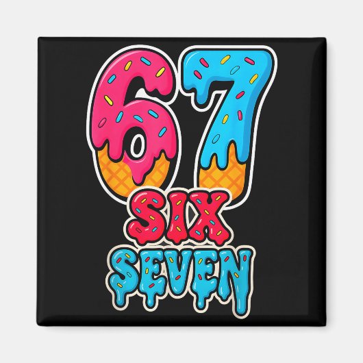 67 Ijs Drip Grappige Zes Zeven Gen Alpha Meme S Magneet (Voorkant)