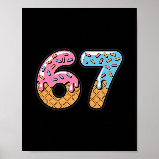 67 Ijs Drip Meme Zes Zeven Gen Alpha Slang 2 Poster (Voorkant)