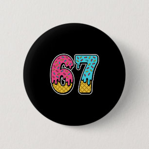 67 Ijs Drip Meme Zes Zeven Grappig Gen Alpha D Ronde Button 5,7 Cm