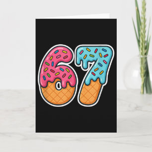 67 ijs meme drip zes zeven slang Gen Alpha  Kaart