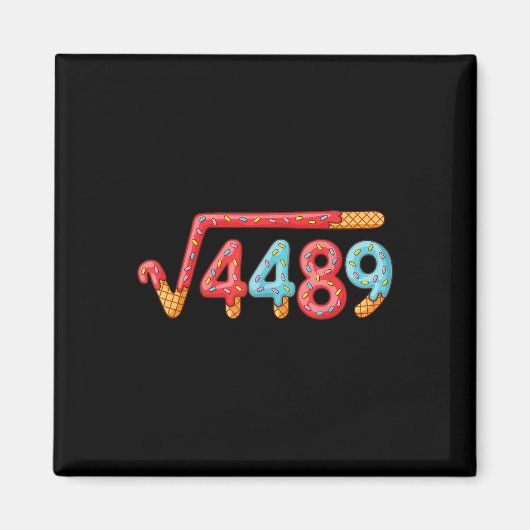67 IJsdrip Meme Vierkantswortel 4489 Magneet (Voorkant)