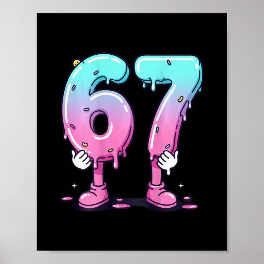 67 Ijsdruppel (ck) Zes Zeven Meme Voor Gen Alph Poster (Voorkant)