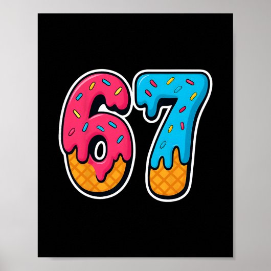 67 Ijsdruppel Grappige Zes Zeven Gen Alpha Meme S Poster (Voorkant)