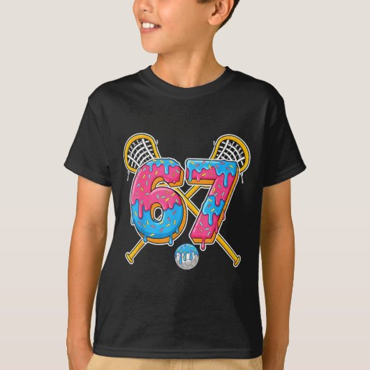 67 IJsdruppel Meme Gen Alpha Jargon Lacrosse Sr T-shirt (Voorkant)