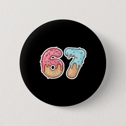 67 IJsdruppel Meme Grappig Zes Zeven Gen Alpha ( Ronde Button 5,7 Cm (Voorkant)