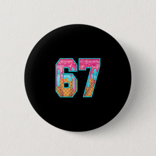 67 IJsdruppel Meme Grappig Zes Zeven Grappig Numme Ronde Button 5,7 Cm