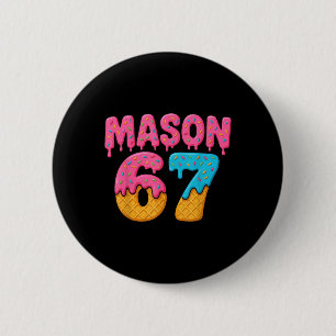 67 IJsdruppel Meme Leuk Zes Zeven Gen Alpha S Ronde Button 5,7 Cm