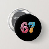67 IJsdruppel Meme Leuk Zes Zeven Gen Alpha S Ronde Button 5,7 Cm (Voorkant /achterkant)