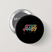67 Ijsje Drip Meme Vierkantswortel 4489 Informele Ronde Button 5,7 Cm (Voorkant /achterkant)