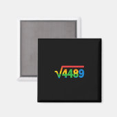 67 Ijsje Drip Meme Vierkantswortel 4489 Magneet (Voorkant / Achterkant)