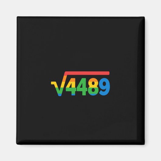 67 Ijsje Drip Meme Vierkantswortel 4489 Magneet (Voorkant)