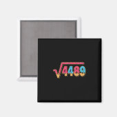 67 Ijsje Drip Meme Wiskunde Docent School Vierkant Magneet (Voorkant / Achterkant)