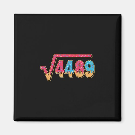 67 Ijsje Drip Meme Wiskunde Docent School Vierkant Magneet (Voorkant)